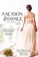 A Season to Dance By Patricia Beal