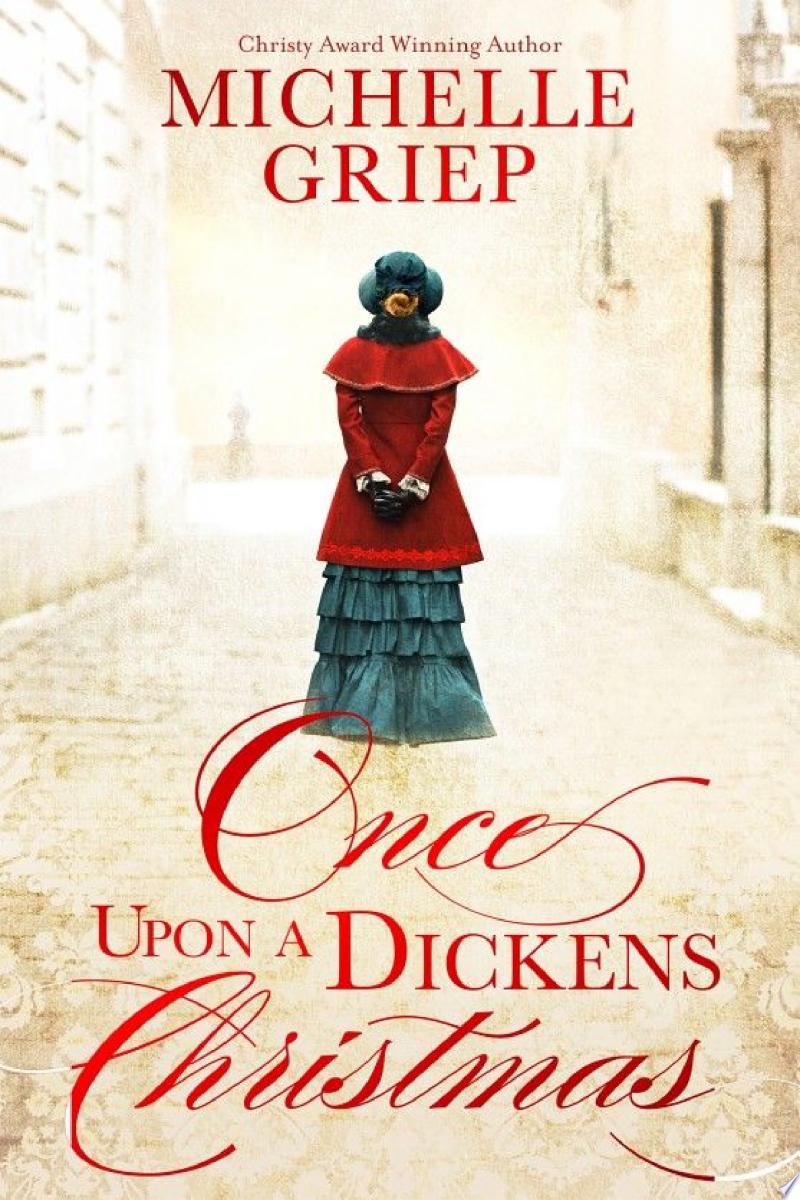 Once Upon a Dickens Christmas By Michelle Griep