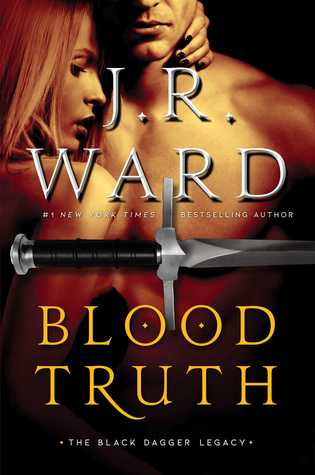 Blood Truth By J.R. Ward