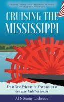 Cruising the Mississippi By Sunny Lockwood, Al Lockwood