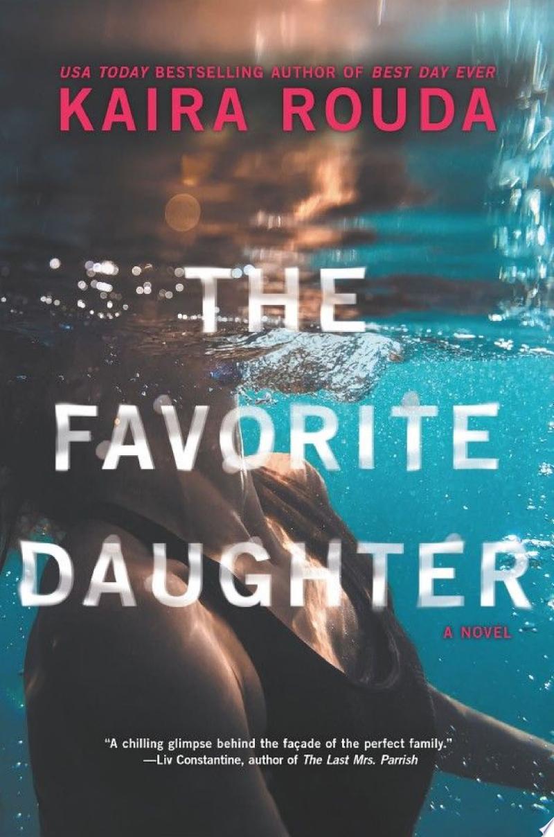 The Favorite Daughter By Kaira Rouda