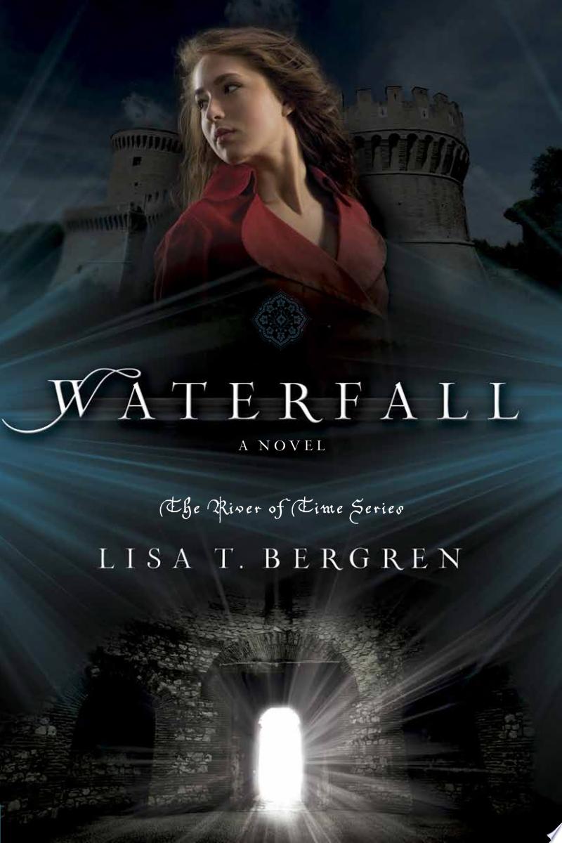 Waterfall By Lisa T. Bergren