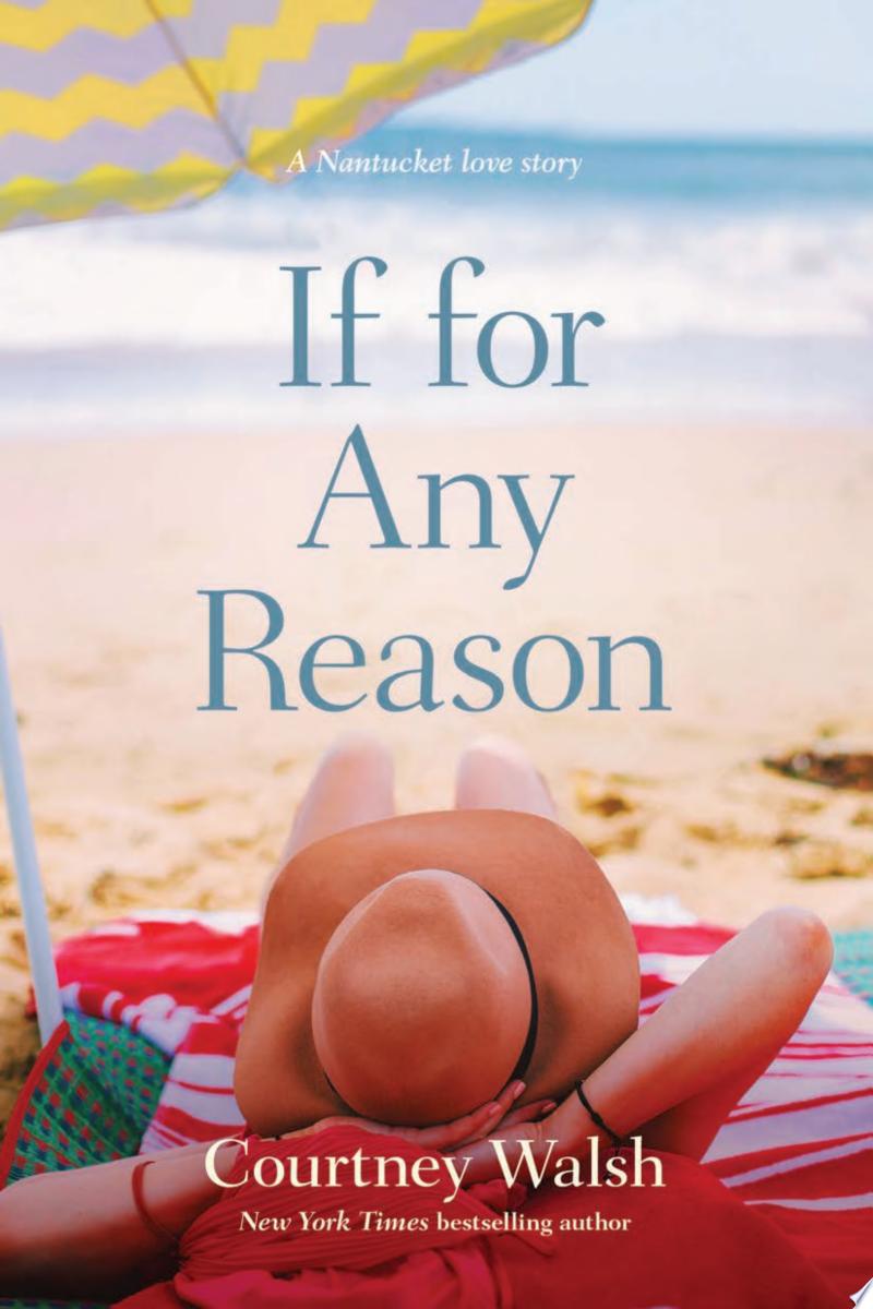 If for Any Reason By Courtney Walsh