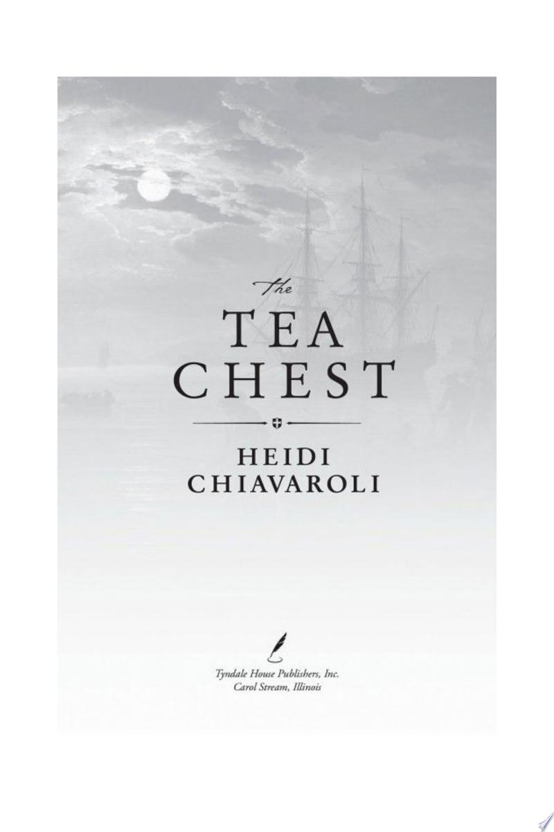 The Tea Chest By Heidi Chiavaroli