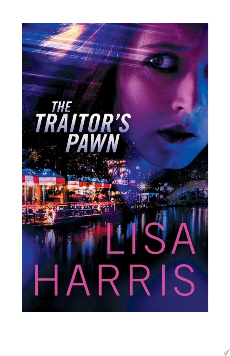 The Traitor’s Pawn By Lisa Harris