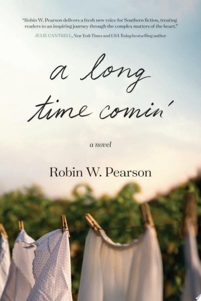 A Long Time Comin’ By Robin W. Pearson