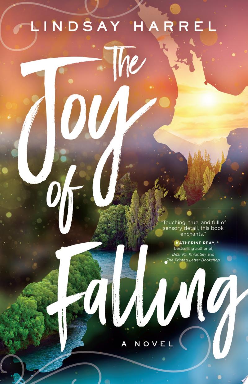 The Joy of Falling By Lindsay Harrel