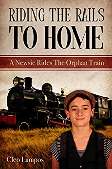 Riding the Rails to Home By Cleo Lampos