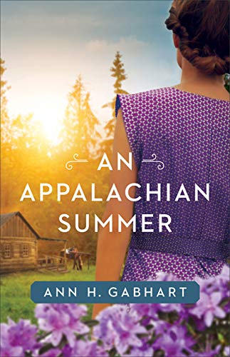 An Appalachian Sumer by Ann H. Gabhart