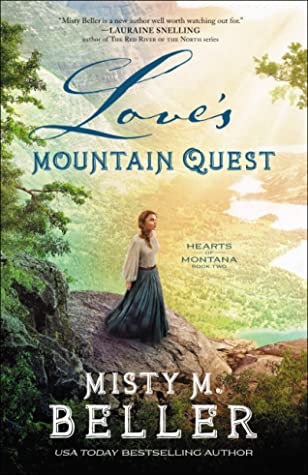 Love’s Mountain Quest by Misty M. Beller