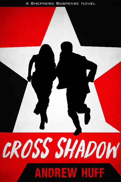 Interview with Andrew Huff, Author of Cross Shadow (part 1)