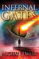 Infernal Gates By Michael J. Webb