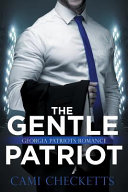 The Gentle Patriot By Cami Checketts