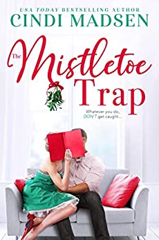 The Mistletoe Trap By Cindi Madsen