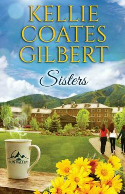 Sisters By Kellie Coates Gilbert