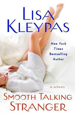 Smooth Talking Stranger By Lisa Kleypas