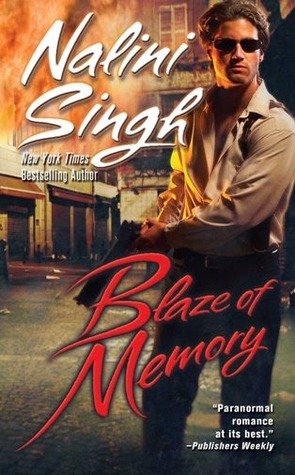 Blaze of Memory By Nalini Singh