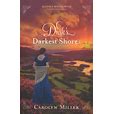 Part 2 of an Interview with Carolyn Miller, Author of Dusk’s Darkest Shores