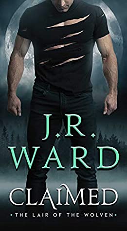 Claimed By J.R. Ward