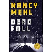 Dead Fall (The Quantico Files Book #2) By Nancy Mehl