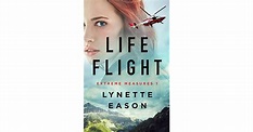 Life Flight By Lynette Eason