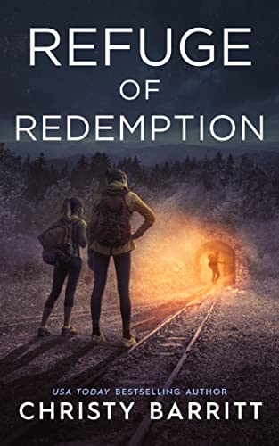 Refuge of Redemption By Christy Barritt