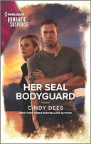 Her Seal Bodyguard By Cindy Dees