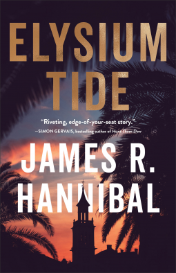 Elysium Tide By James R. Hannibal