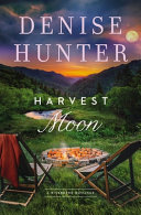 Harvest Moon By Denise Hunter