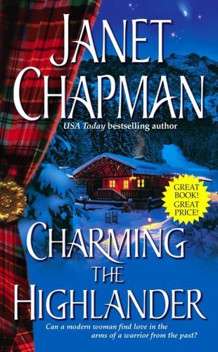 Charming the Highlander By Janet Chapman