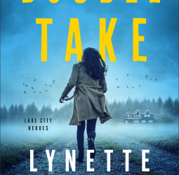 Double Take by Lynette Eason