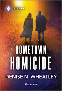 Hometown Homicide by Denise N. Wheatley