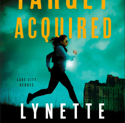 Target Acquired by Lynette Eason