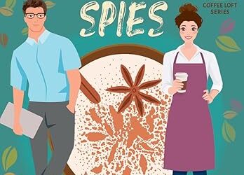 Spiced Chais and Secret Spies by Meg Easton