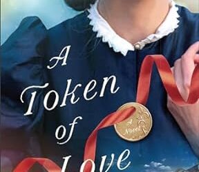 A Token of Love by Carrie Turansky
