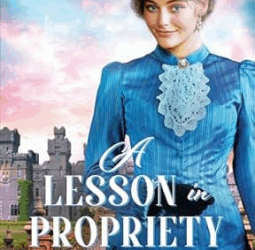 A Lesson in Propriety by Jen Turano