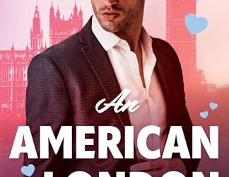 An American in London by Louise Bay
