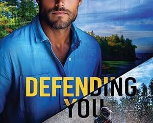 Defending You by Robin Patchen