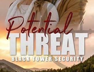 Potential Threat: A Sweet Romantic Suspense (Black Tower Security Book 1) by Tara Grace Ericson