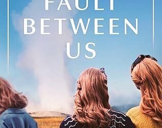 The Fault Between Us by Stephanie Landsem