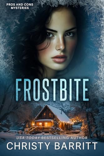 Frostbite (Pros and Cons Mysteries Book 7) by Christy Barritt