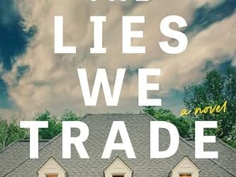 The Lies We Trade by Kristine Delano
