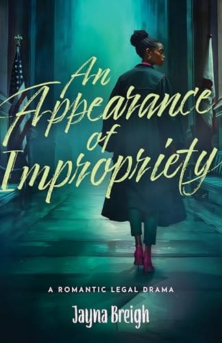 An Appearance of Impropriety by Jayna Breigh