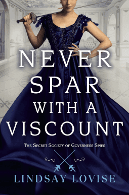 Never Spar with a Viscount by Lindsay Lovise