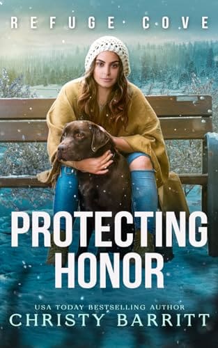 Protecting Honor (Refuge Cove) by Christy Barritt