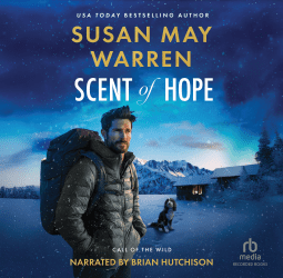 Scent of Hope by Susan May Warren  Narrated by Brian Hutchison