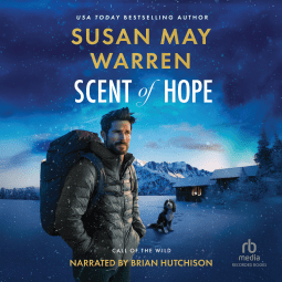 Scent of Hope by Susan May Warren  Narrated by Brian Hutchison