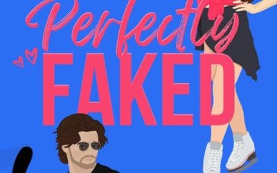 Perfectly Faked: A Sweet Hockey RomCom (Perfect Crush Hockey Romance Book 2) by Grace Worthington