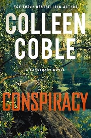 Conspiracy (Sanctuary #3) by Colleen Coble