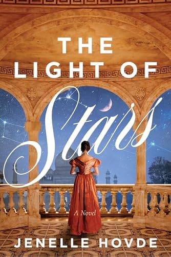 The Light of Stars by Jenelle Hovde